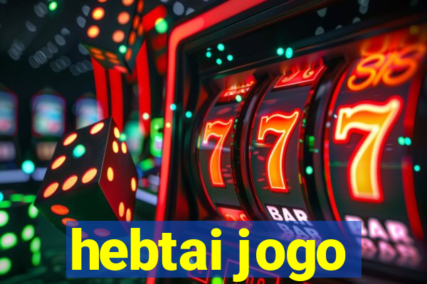 hebtai jogo